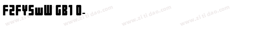 FZFYSwW GB1 0字体转换